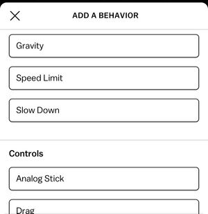 A screenshot of the "add physics or controls" sheet, listing motion behaviors such as Gravity and Drag